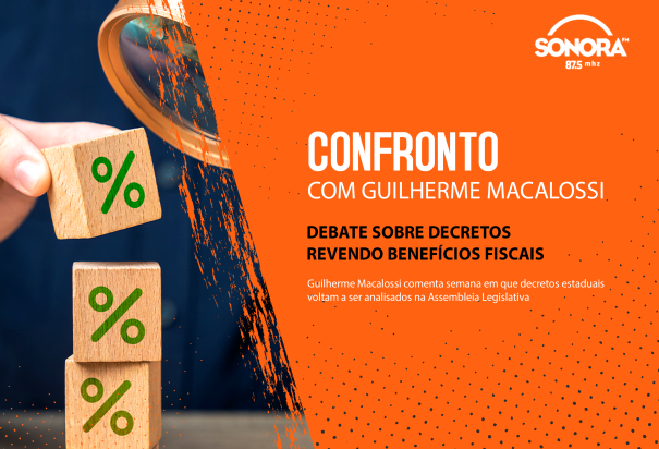 Foto notícia Debate sobre decretos revendo benefícios fiscais