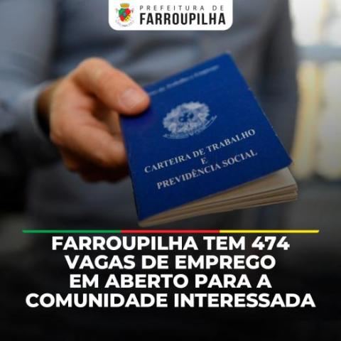 Foto da Notícia Farroupilha tem 474 vagas de emprego em aberto para a comunidade interessada
