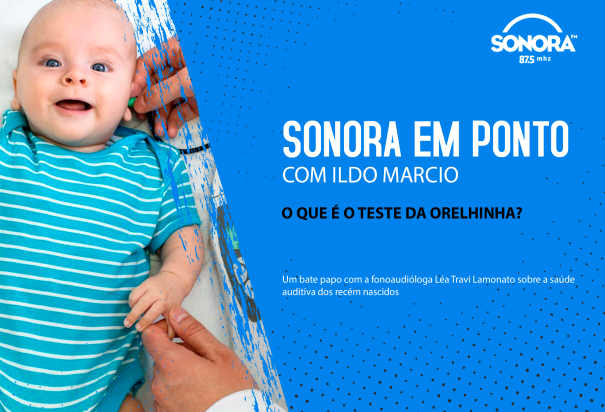 Foto da Notícia O que é o teste da orelhinha? 